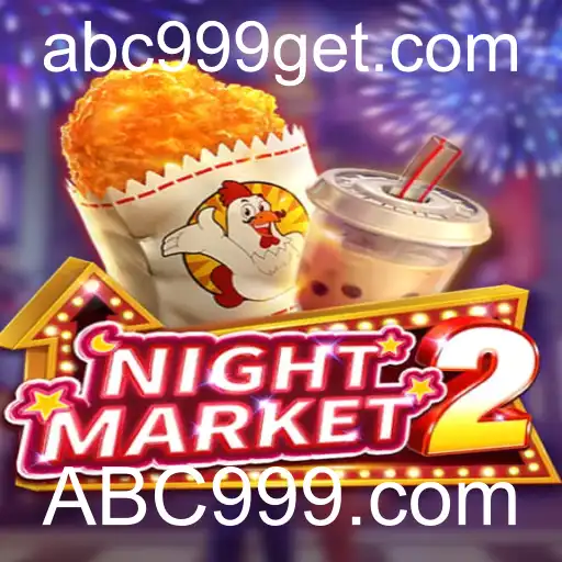 Descubra as Emoções do Jogo NightMarket2: A Nova Sensação de ABC999.com